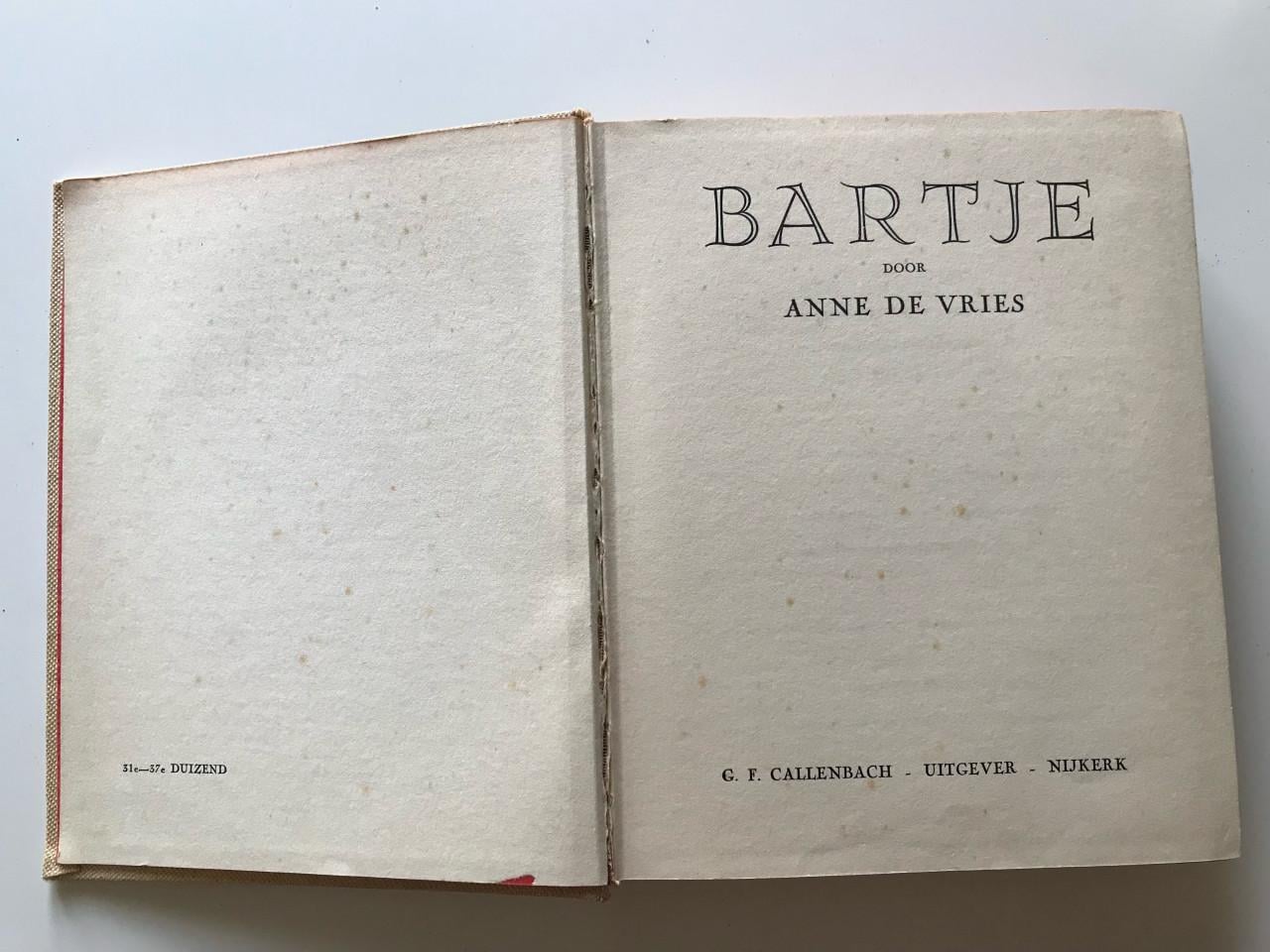Bartje  Stevig gebonden boek van Anne de Vries. Hardcover linnen kaft.