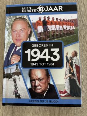 Geboren in 1943, Mijn eerste 18 jaar. Boek, nieuw.