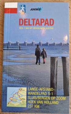 Deltapad, deel 1 van het Nederlandse Kustpad, door Rutger Burgers