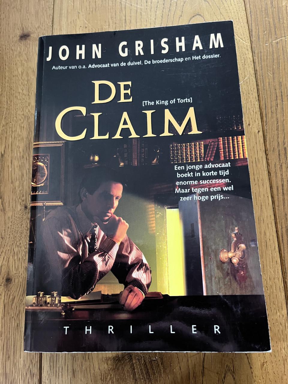 John Grisham: De Cliënt, De Claim en De Broederschap