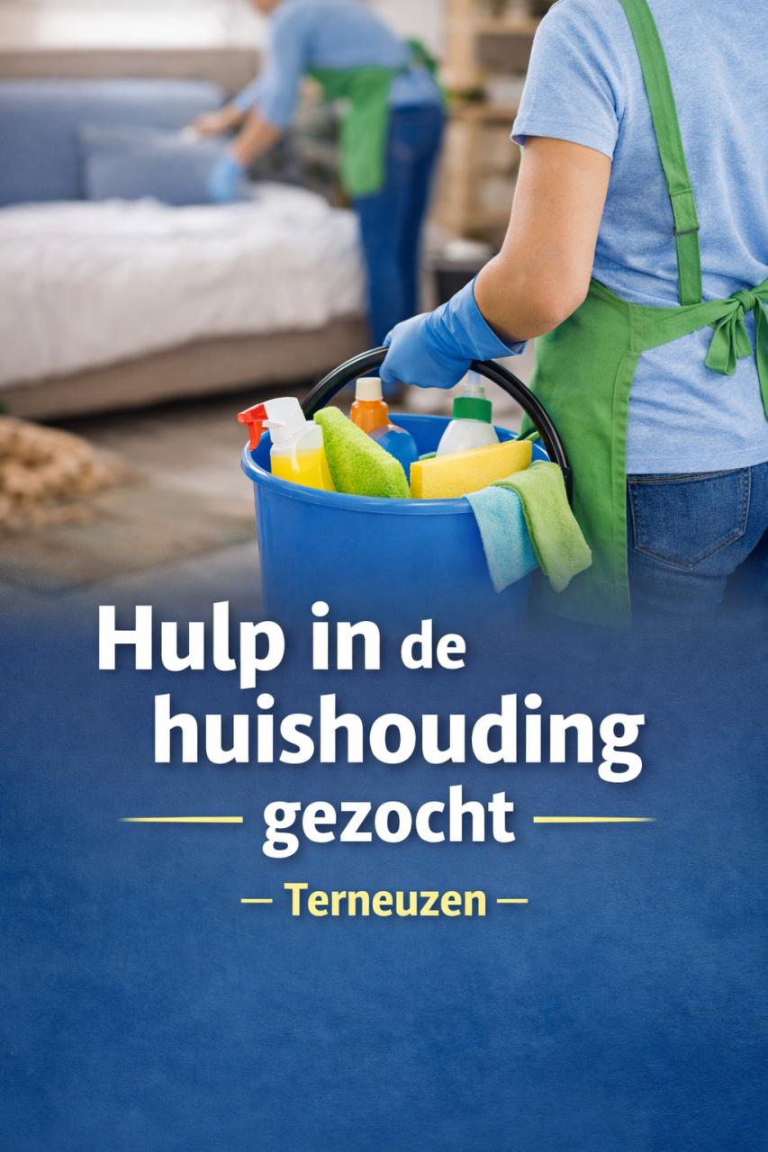 Hulp in huishouding gezocht in Terneuzen!