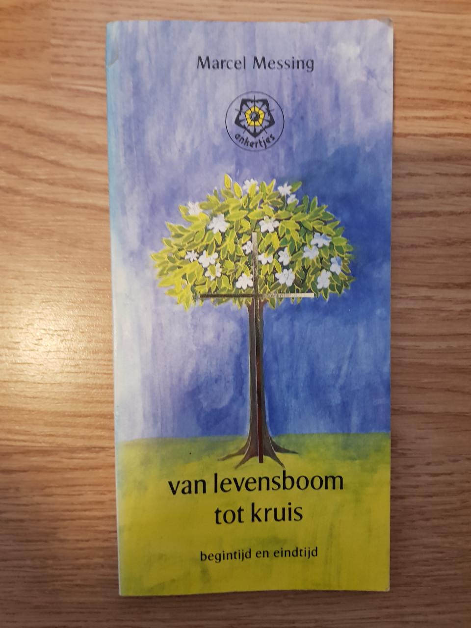 Van levensboom tot kruis - Marcel Messing