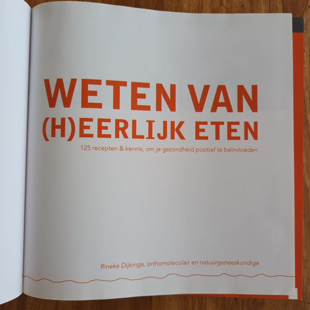 Weten van (H)eerlijk eten Deel 1