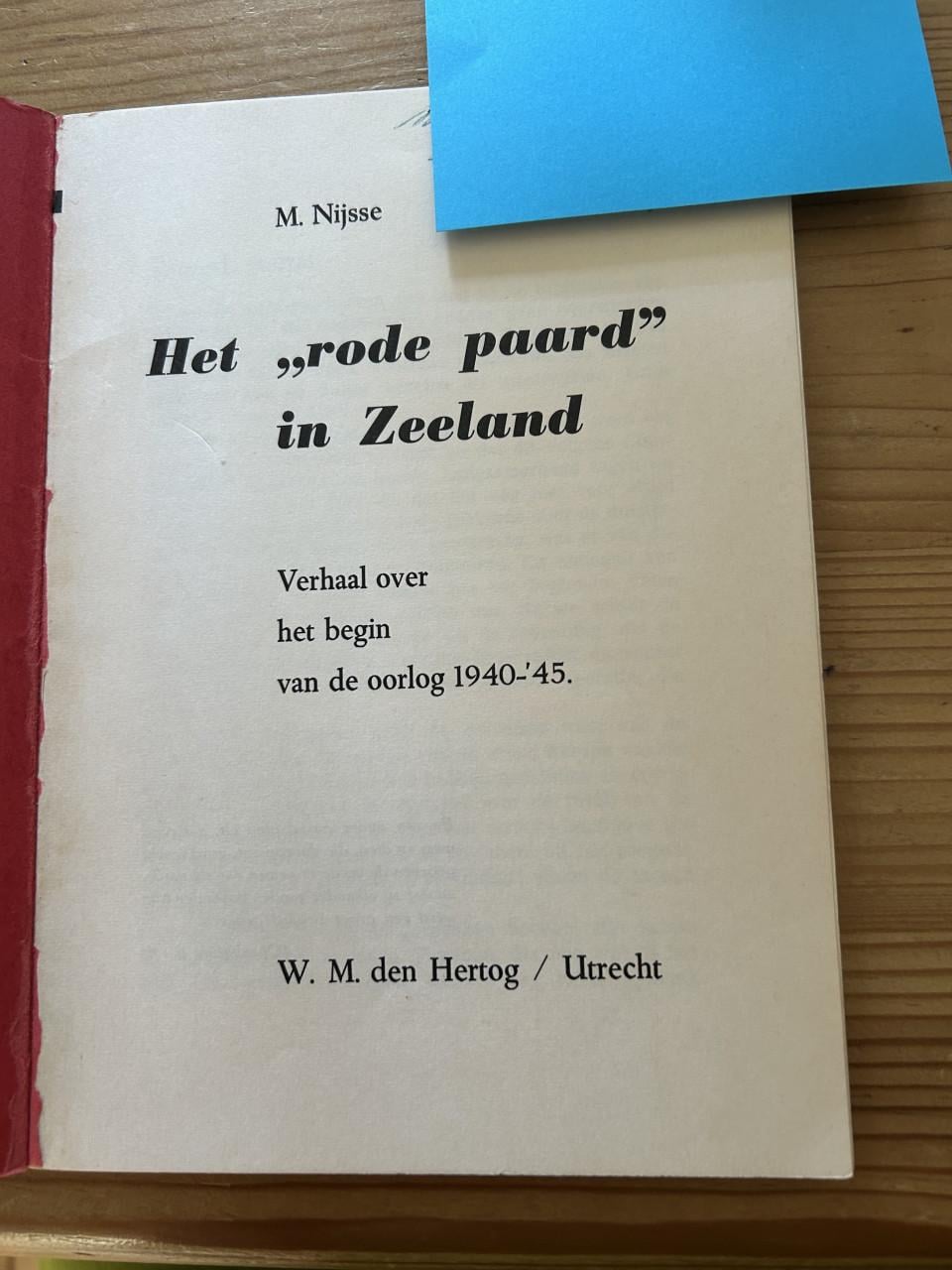 Het 'rode paard' in Zeeland