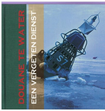 Douane te water. Een vergeten dienst