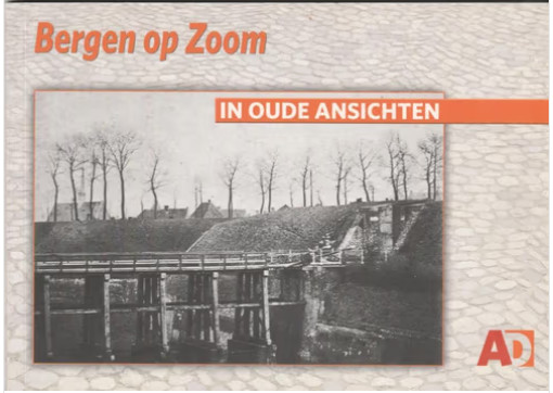 Bergen op Zoom in oude Ansichten