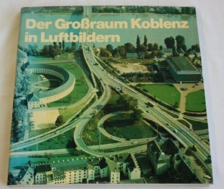Land Duitsland Koblenz €5,00 Der Großraum Koblenz in Luftbildern