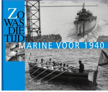 Marine, zo was de marine voor 1940, fotoboek