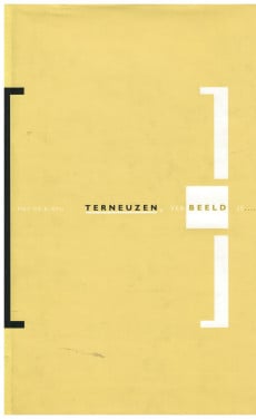 Terneuzen VERbeeld Je....(monumenten ed )