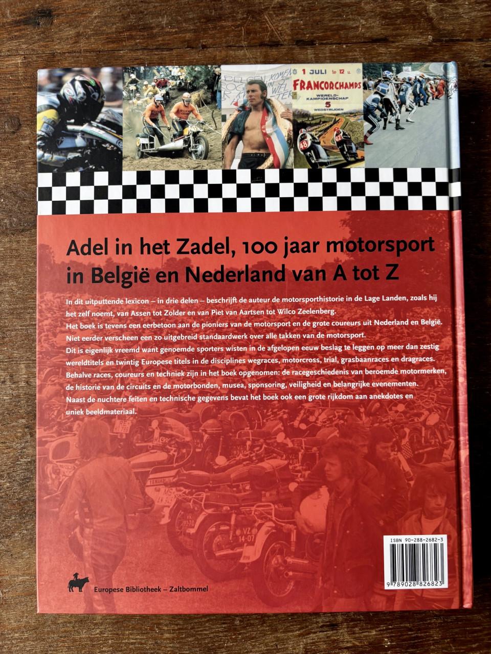 Set van 3 motorsport boeken Adel in het Zadel 100 jaar motorsport in NL