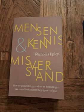 Boek Nicholas Epley  Mens en kennis, Mis Verstand
