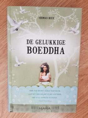 De gelukkige boeddha - Thomas Bien