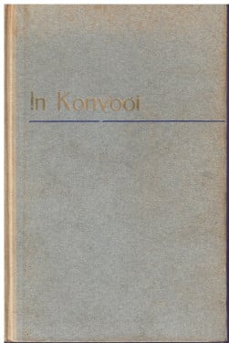 In Konvooi. Stoomvaart Maatschappij Nederland in WII
