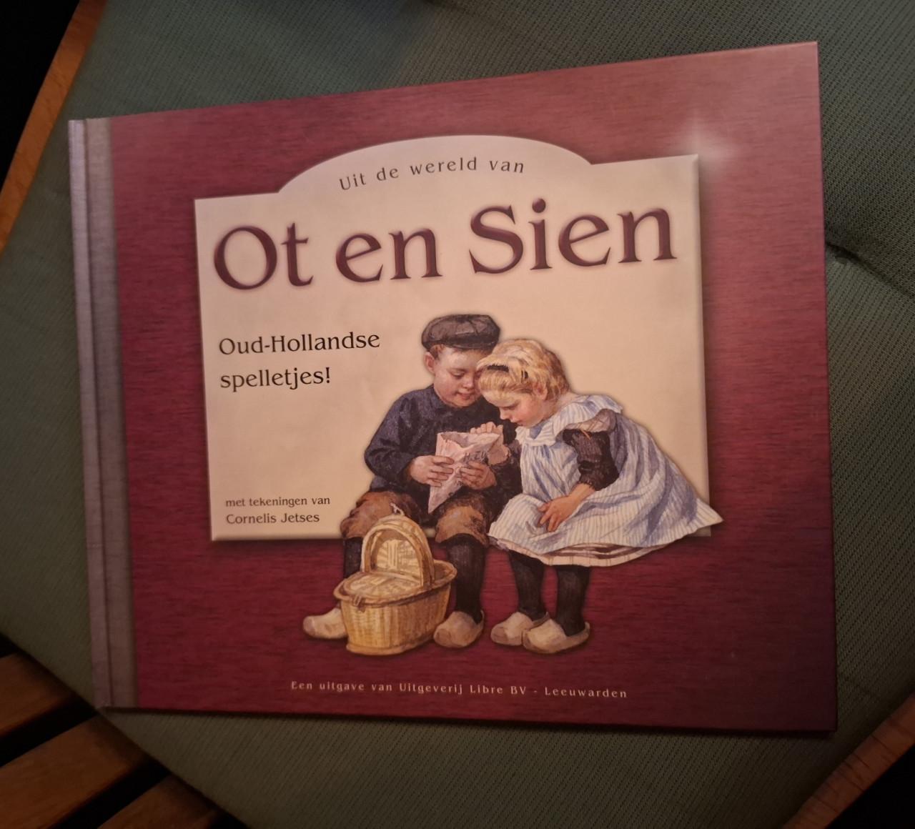 Ot en Sien, Uit de wereld van Oud-Hollandse spelletjes! (tek. van C.Jetses)