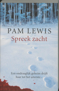 Pam Lewis - Spreek zacht.