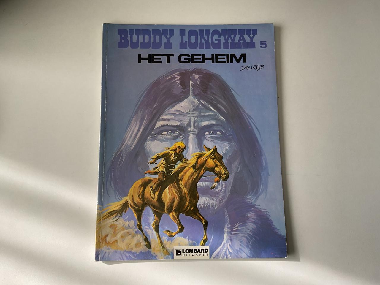 Buddy Longway.       Het geheim.