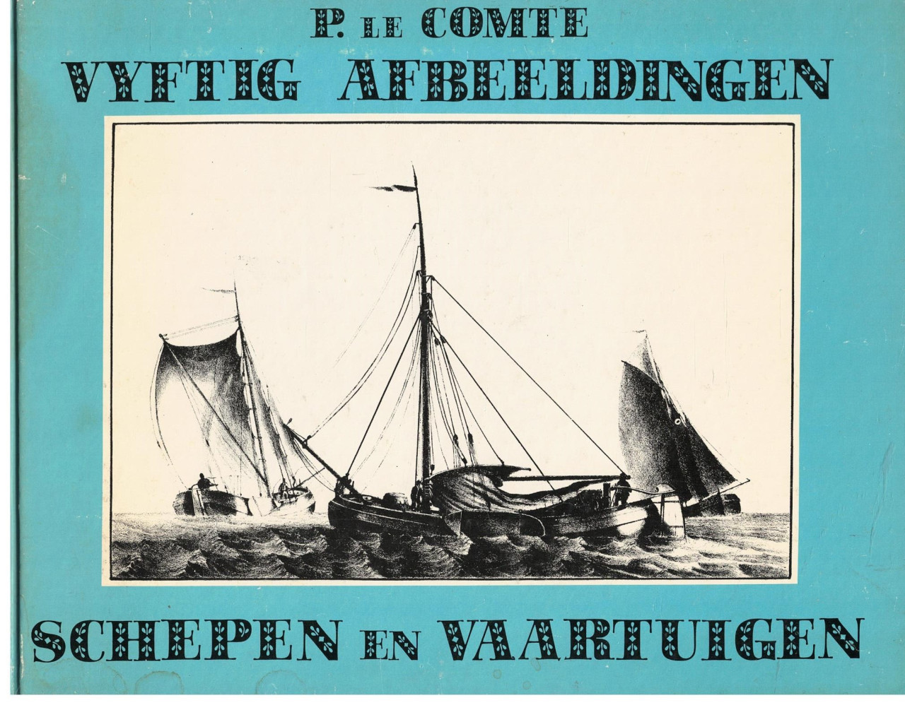 Vijftig afbeeldingen schepen en vaartuigen (1831)