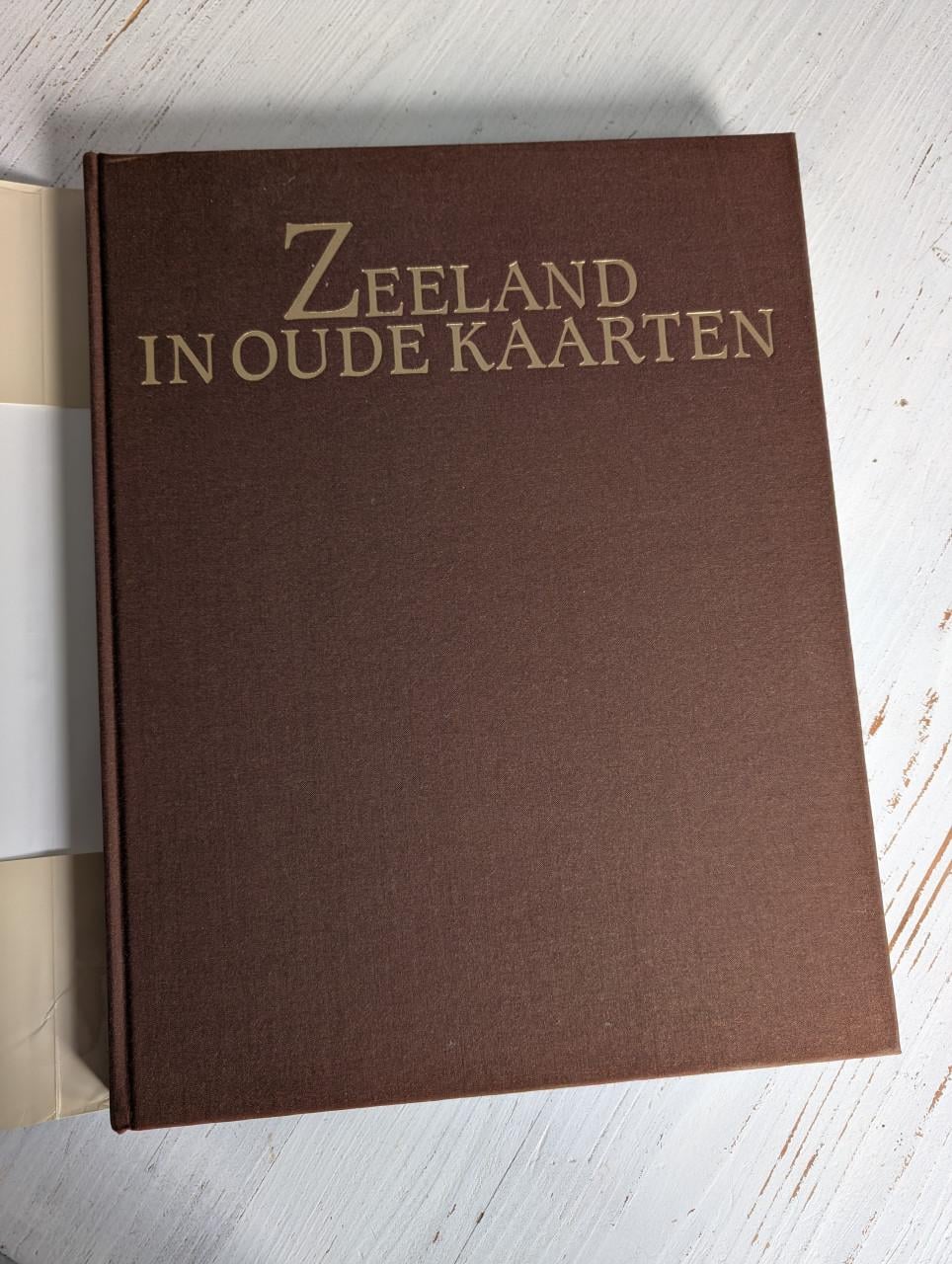 Zeeland in oude kaarten - Franz Gittenberger en Helmut Weiss