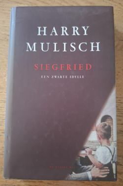 Siegfried - Een zwarte idylle, door Harry Mulisch