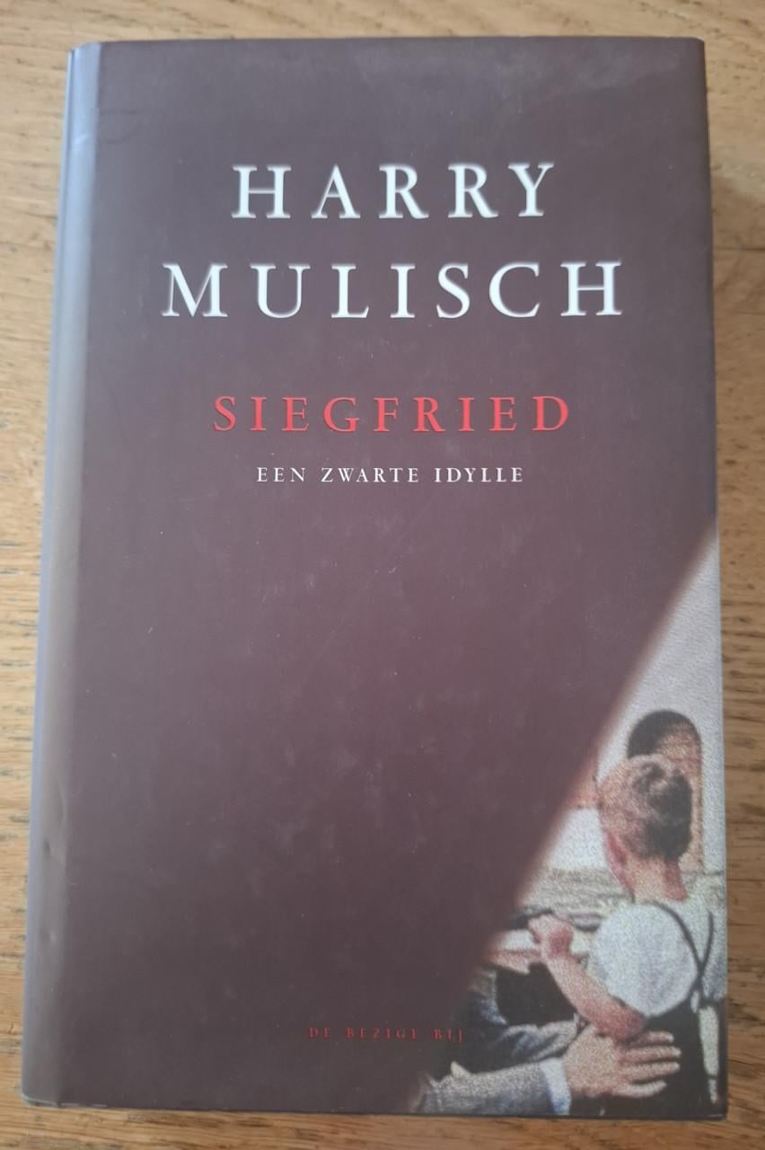 Siegfried - Een zwarte idylle, door Harry Mulisch
