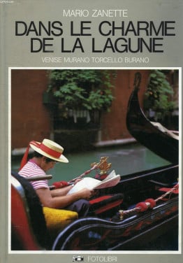 Mario Zanette Dans le charme de la lagune