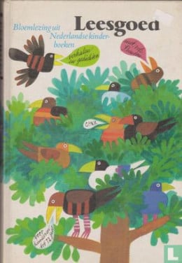 Boek: Leesgoed Bloemlezing uit Nederlandse kinderboeken