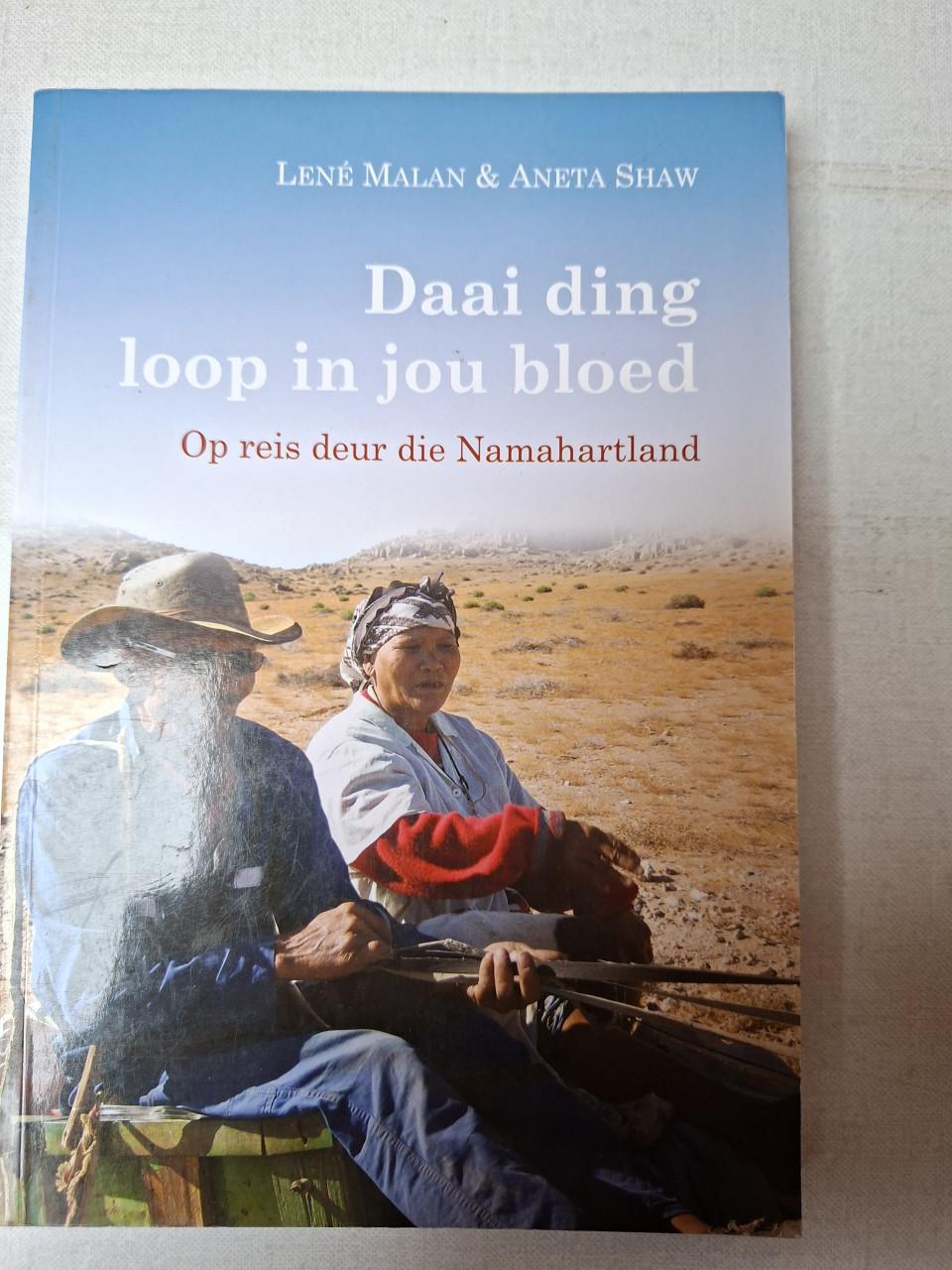 Te koop:    daai ding loop in jou bloed.   ( zuid afrikaans )