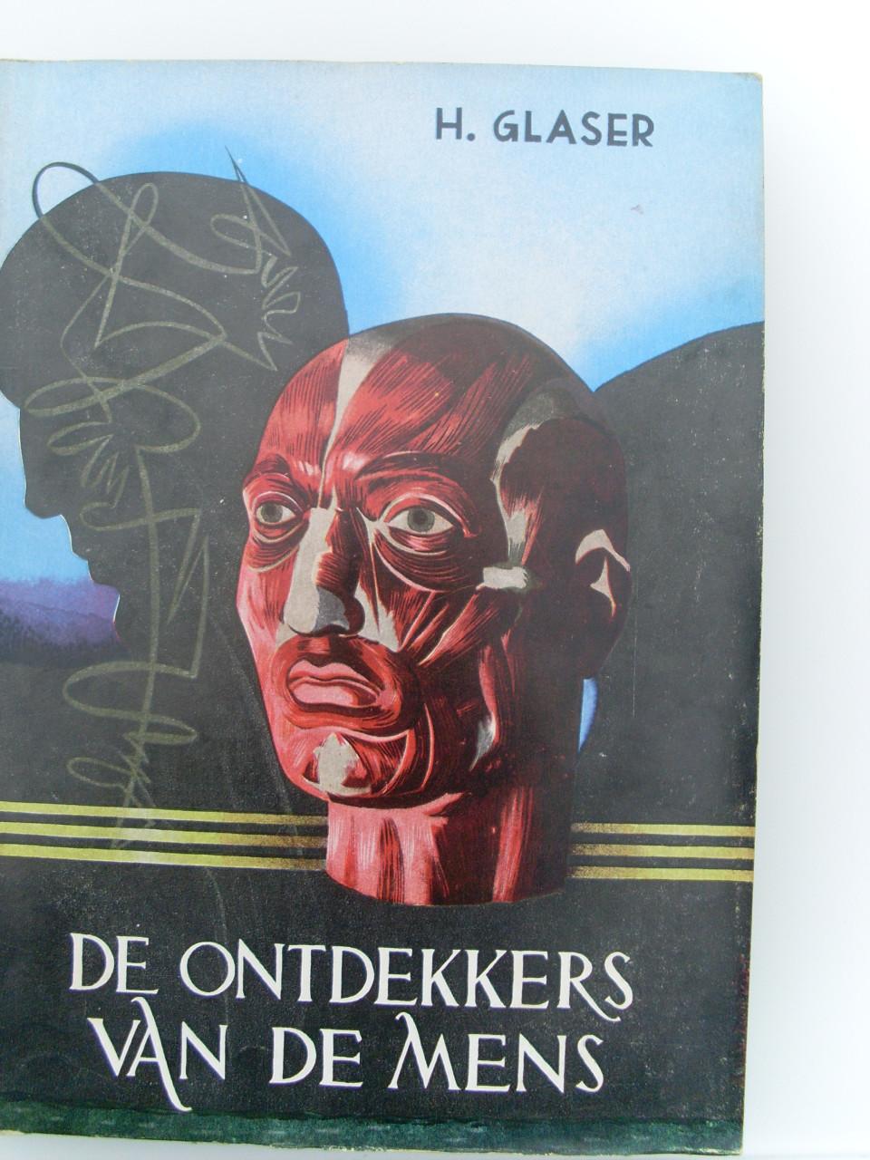 H. Glaser	De ontdekkers van de mens