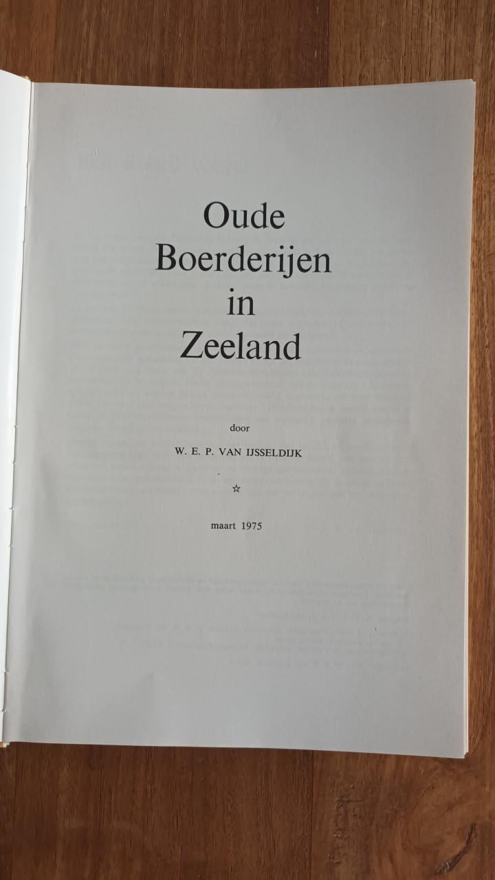 Oude Boerderijen in Zeeland, Van IJsseldijk 1975