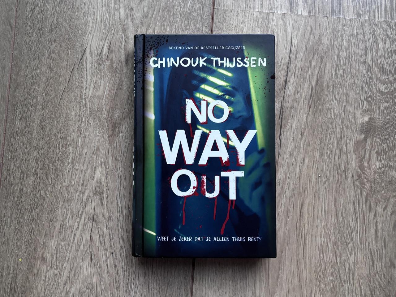 No way out - Chinouk Thijssen