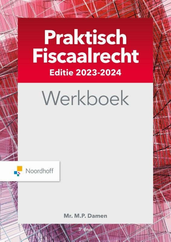 Praktisch Fiscaalrecht Werkboek ISBN: 9789001754358