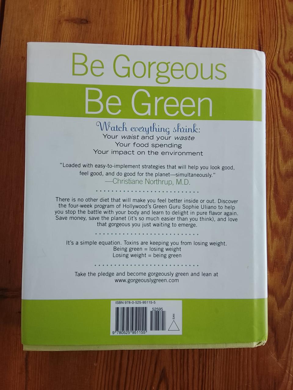 The Gorgeously Green Diet.