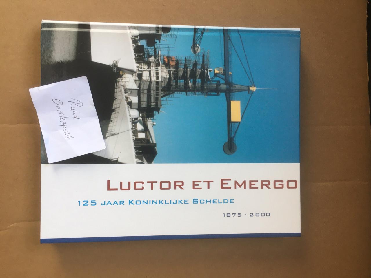 Luctor at Emergo scheepswerf de Schelde