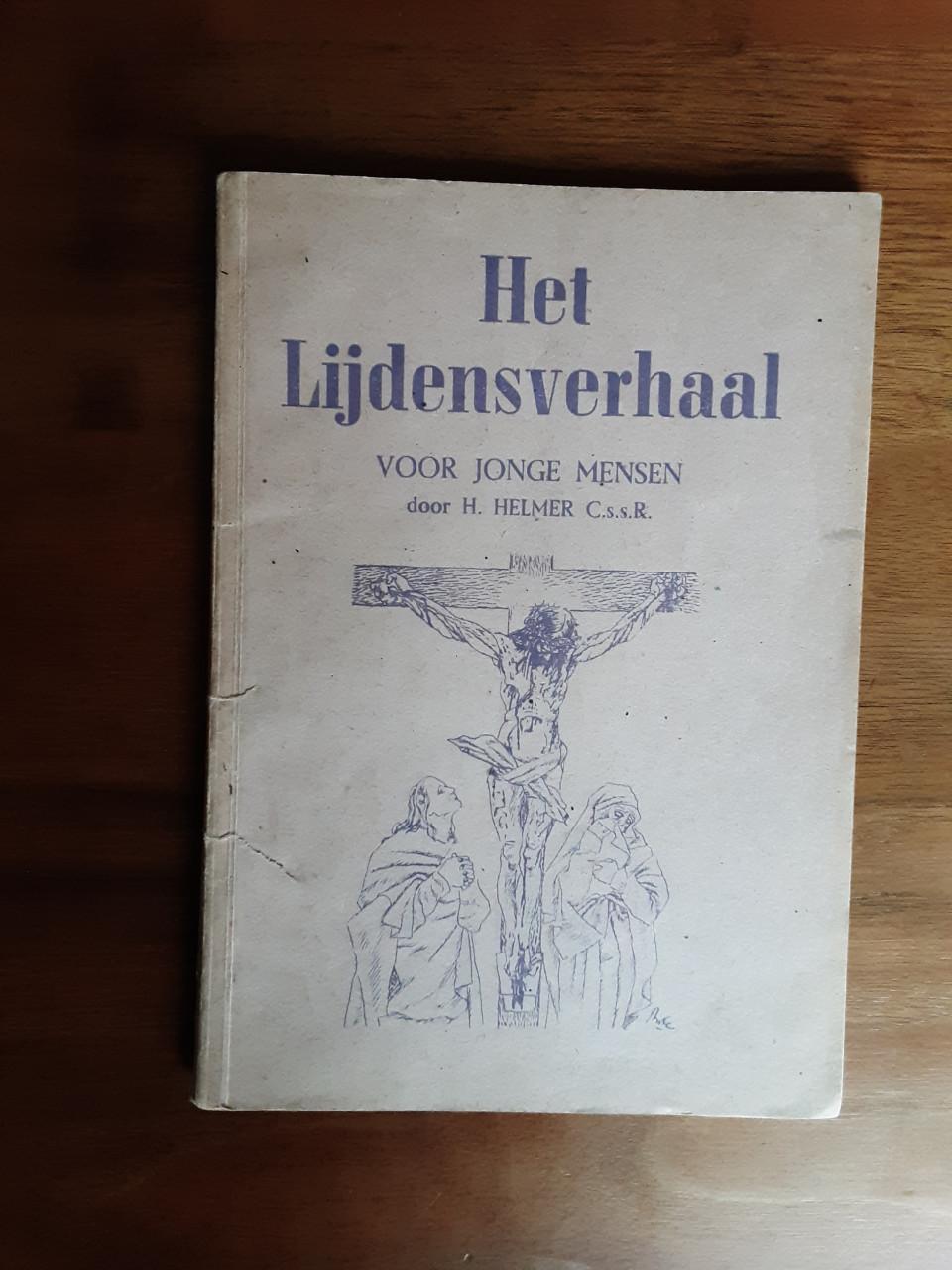 Vintage boekje: Het lijdensverhaal ( voor jonge mensen) 1946