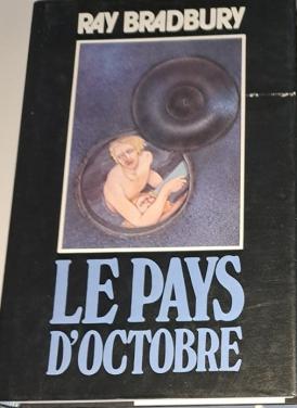Ray Bradbury  Le pays d'octobre (octobre country)
