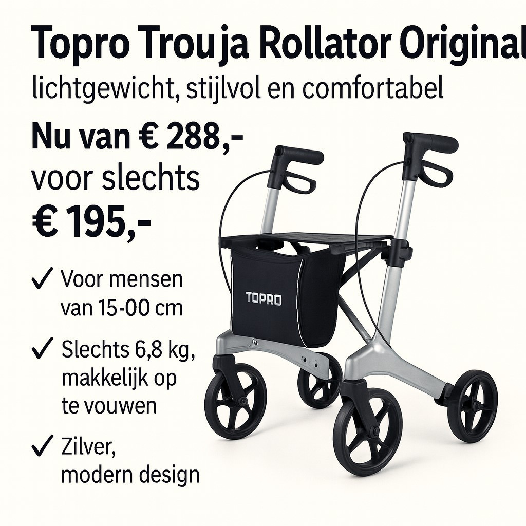 🌞 Zomeractie – TOPRO Rollators van € 288,- voor € 195,-