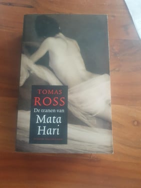 Tomas Ross - De tranen van Mata Hari