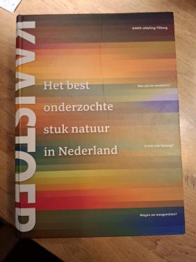 De Kaaistoep, het best onderzochte stuk natuur in Nederland, KNNV Tilburg