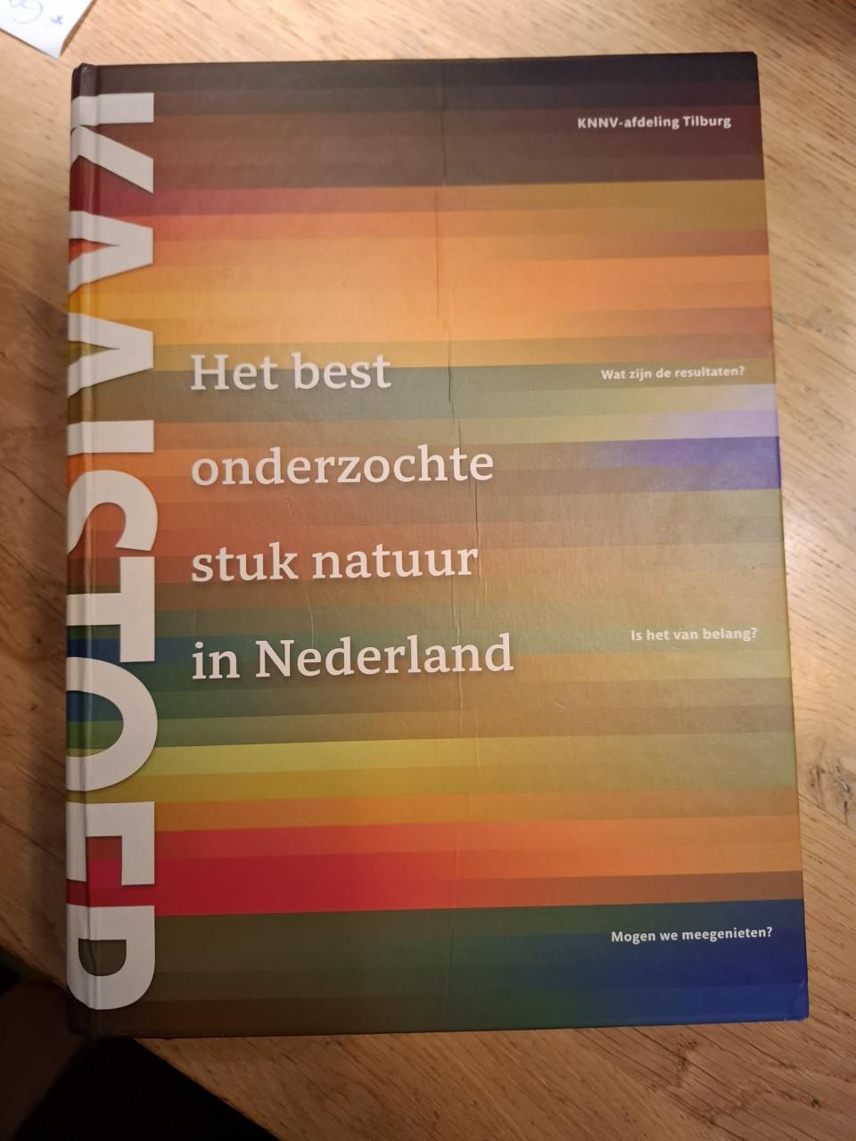 De Kaaistoep, het best onderzochte stuk natuur in Nederland, KNNV Tilburg