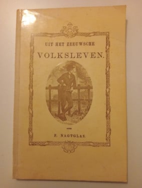 Uit het Zeeuwse volksleven