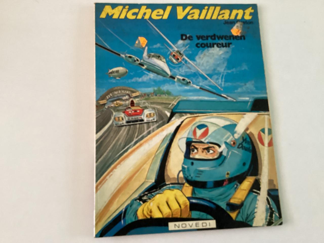 De avonturen van Michel Vaillant.  Jean Graton.  Het noodlot. De waaghalzen