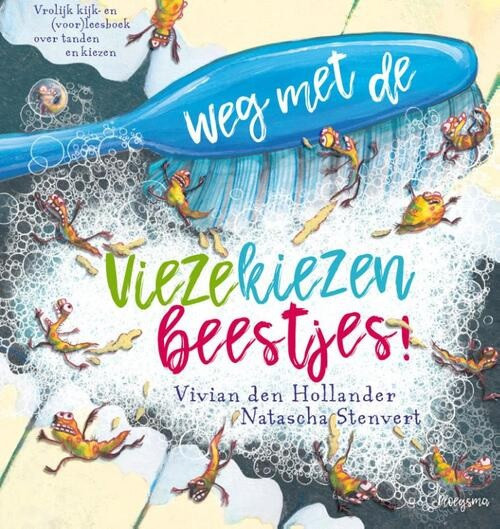 Weg met de viezekiezenbeestjes