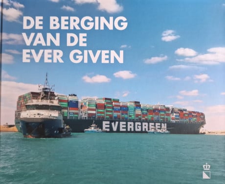 De berging van de Ever Given, door Rob Vissers