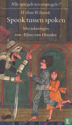 Boek: Spook tussen spoken  1980 1e druk Wilmink, Willem