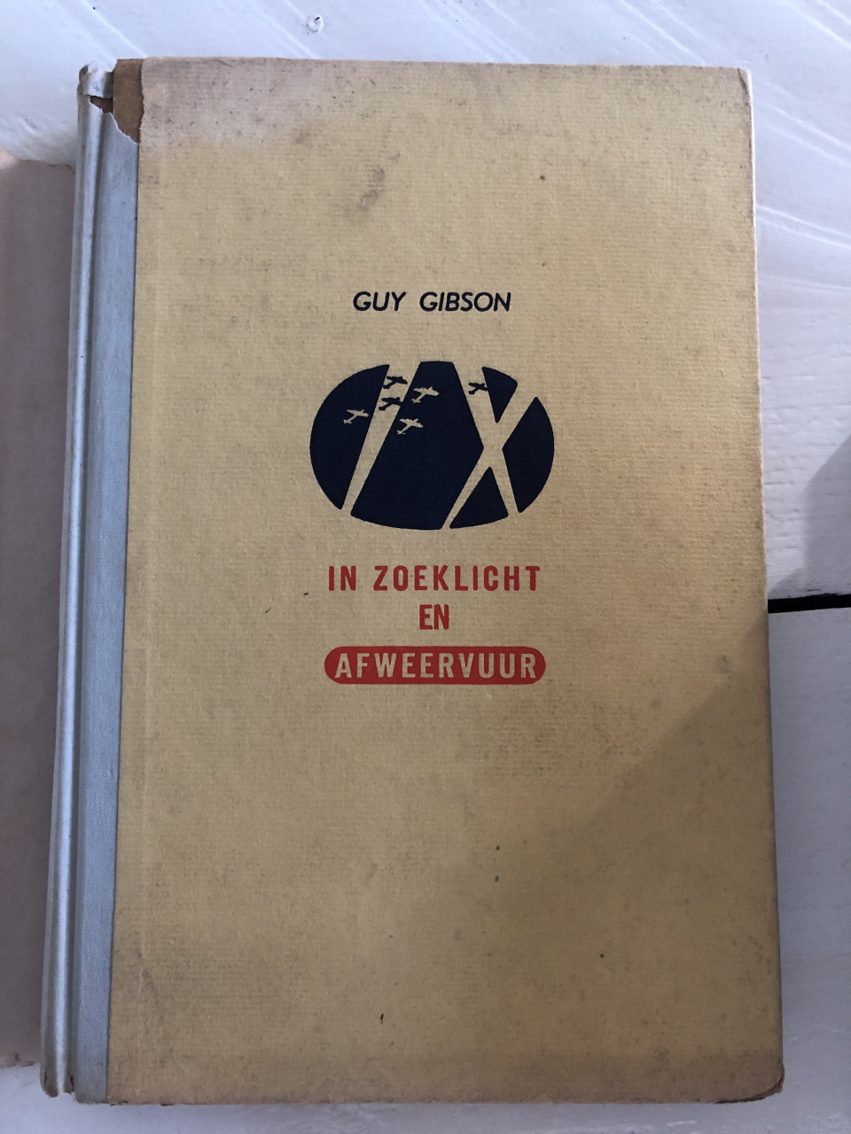 In zoeklicht en afweervuur - Guy Gibson