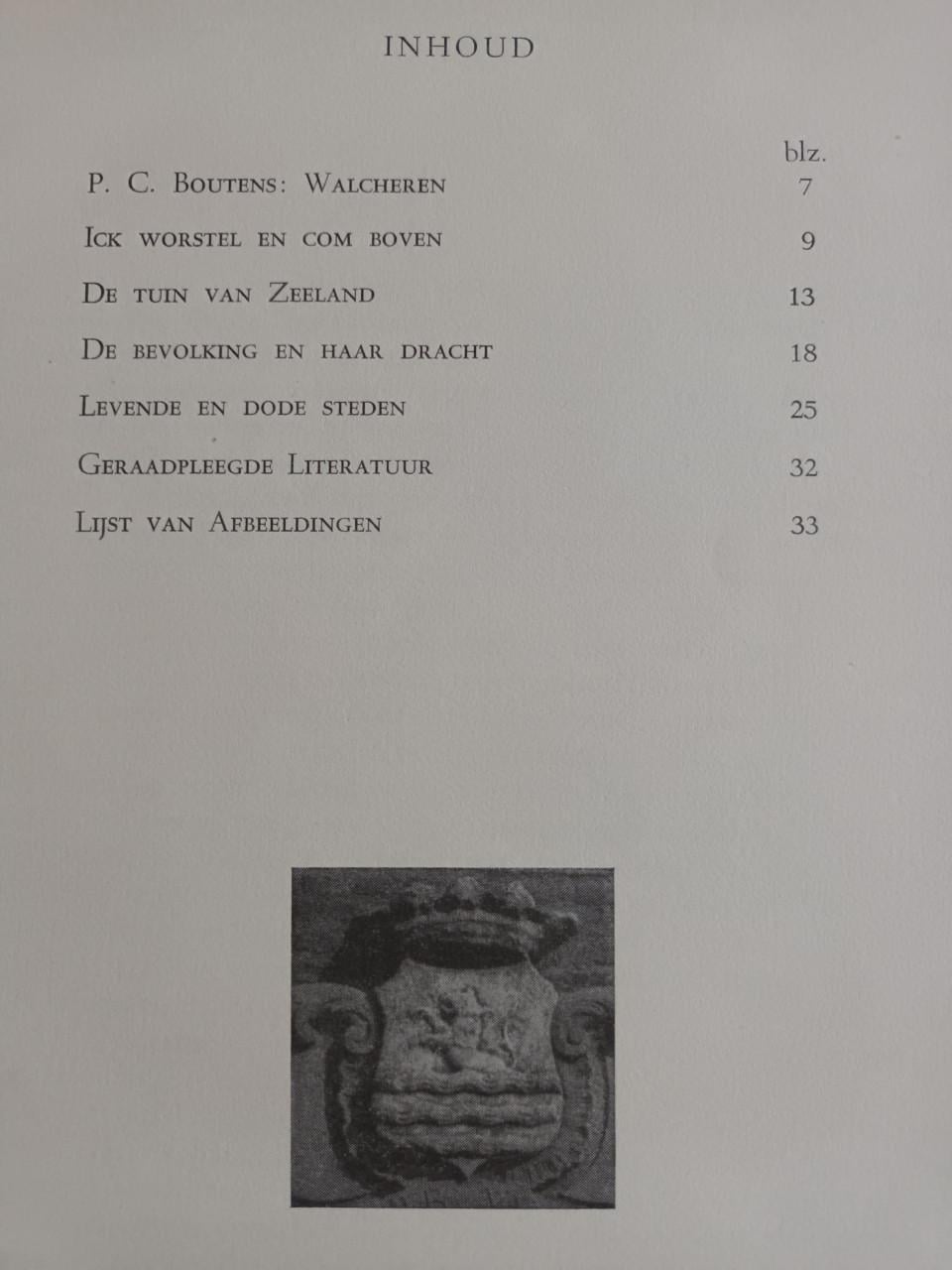 Walcheren zoals het was en weer worden zal