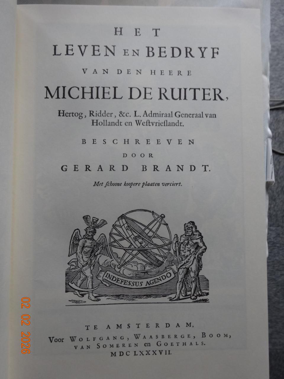Leven en bedrijf van den heere Michiel de Ruiter