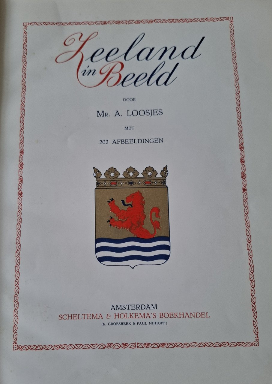 Zeeland in beeld, met 202 afbeeldingen (1930)