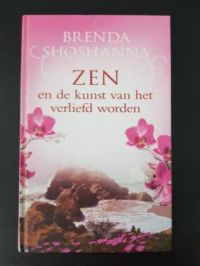 ZEN en de kunst van verliefd worden - Brenda Shoshanna