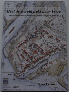 Heel de wereld trekt naar Veere - Kees Leeman